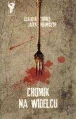 Chomik na widelcu - Torres Claudia, Krawczyk Jacek