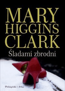 Śladami zbrodni - Mary Higgins Clark