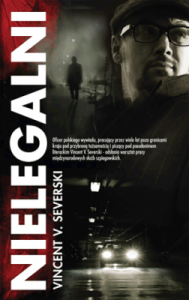 Nielegalni. - Severski Vincent V.