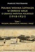 Polskie Wojska Lotnicze w okresie walk o granice państwa polskiego (1918-1921)