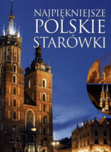 Najpiękniejsze polskie starówki - Elżbieta Kobojek, Sławomir Kobojek