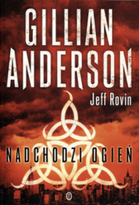 Nadchodzi ogień - Anderson Gilian, Rovin Jeff