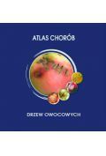 Atlas chorób drzew owocowych