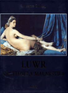 Luwr Arcydzieła malarstwa - Lawrence Gowing