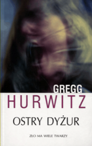 Ostry dyżur - Gregg Hurwitz