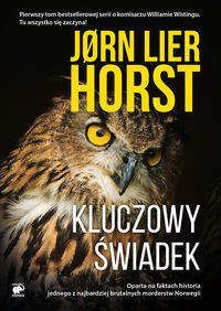 Kluczowy świadek - Horst Jorn Lier