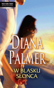 W blasku słońca. - Diana Palmer