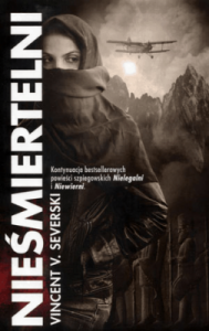 Nieśmiertelni / oprawa twarda - Severski Vincent V.