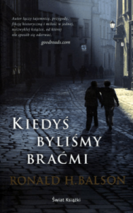 Kiedyś byliśmy braćmi - Balson Ronald H.