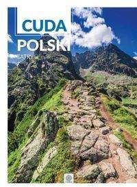 Cuda Polski. Tatry - Praca zbiorowa