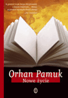 Nowe życie (oprawa twarda) - Orhan Pamuk