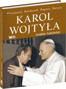 Karol Wojtyła - Gabriel Turowski