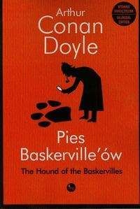 Pies Baskerville'ów The Hound of the Baskervilles - Arthur Conan Doyle