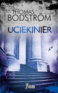 Uciekinier - Thomas Bodstrom