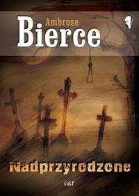 Nadprzyrodzone - Bierce Ambrose