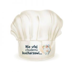 Czapka Szefa Kuchni - Nie Ufaj Chudemu Kucharzowi