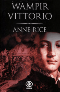 Wampir Vittorio - Anne Rice