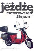 Jeżdżę motorowerem Simson WKŁ