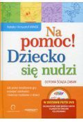 Na pomoc! Dziecko się nudzi z płytą DVD