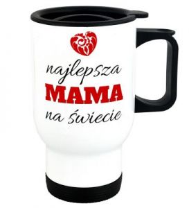 Kubek Termiczny Najlepsza Mama Na Świecie - prezent Dzień Matki