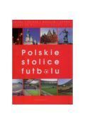 Polskie Stolice Futbolu