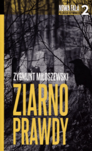 Ziarno prawdy / Pocket - Zygmunt Miłoszewski