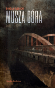 Musza Góra - Bohdan Głębocki
