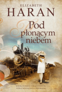 Pod płonącym niebem - Elizabeth Haran