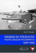 Niemiecki Północny Teatr Działań Wojennych 1940-45