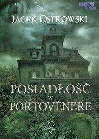 Posiadłość w Portovenere - Jacek Ostrowski