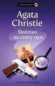 Śledztwo na cztery ręce. - Agata Christie