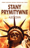 Stany prymitywne. - Alec Covin