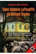 Tajne badania Luftwaffe na Dolnym Śląsku