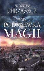 Pod podszewką magii - Zbigniew Chrząszcz