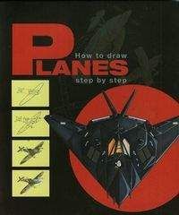 How to draw - Planes - Praca zbiorowa