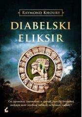 Diabelski eliksir - Raymond Khoury