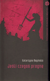 Jeśli czegoś pragnę. - Katarzyna Rogińska