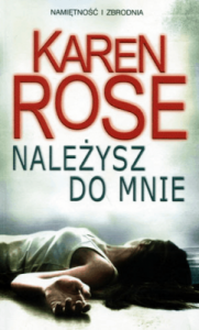 Należysz do mnie - Karen Rose