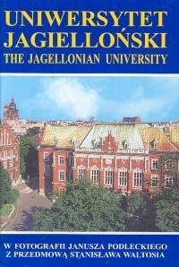 Uniwersytet Jagielloński, The Jagiellonian University - Janusz Podlecki, Stanisław Waltoś