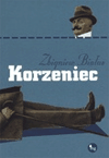 Korzeniec. - Zbigniew Białas