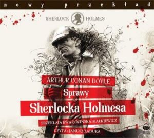 Sprawy Sherlocka Holmesa - Arthur Conan Doyle