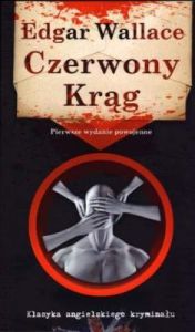 Czerwony Krąg - Edgar Wallace