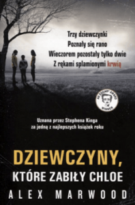 Dziewczyny, które zabiły Chloe - Alex Marwood