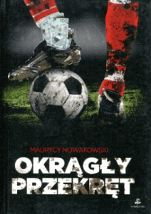 Okrągły przekręt - Maurycy Nowakowski