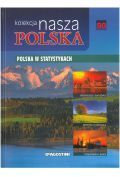 Nasza Polska t 90 Polska w statystykach