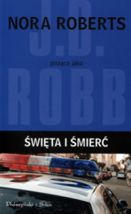 Święta i śmierć - J.D Robb