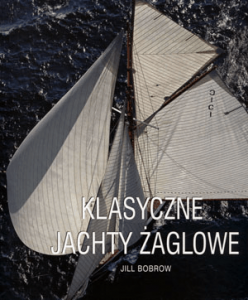 Klasyczne Jachty Żaglowe - Jill Bobrow