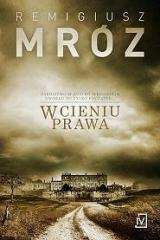 W cieniu prawa - Remigiusz Mróz