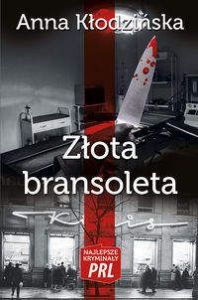 Złota bransoletka - Anna Kłodzińska