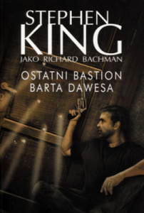 Ostatni bastion Barta Dawesa - Stephen King